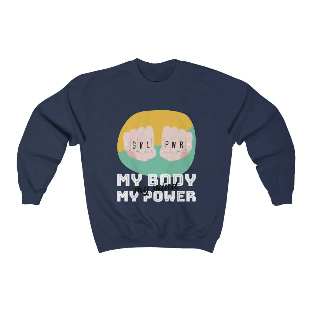 My Body My Power HD Crewneck Sweatshirt