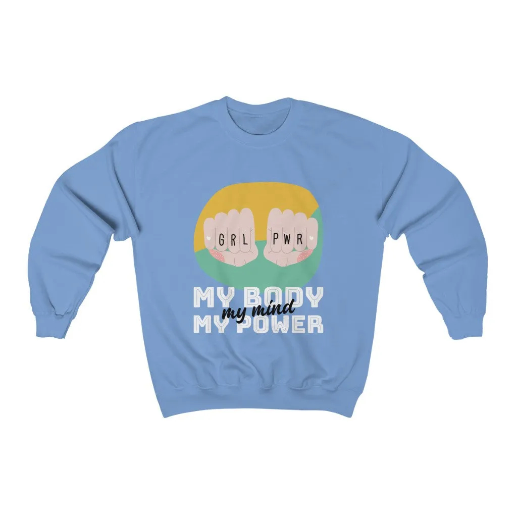 My Body My Power HD Crewneck Sweatshirt